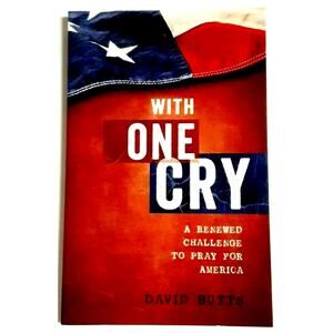 With One Cry Renewed Challenge Pray for America Christian Faith Revival Book